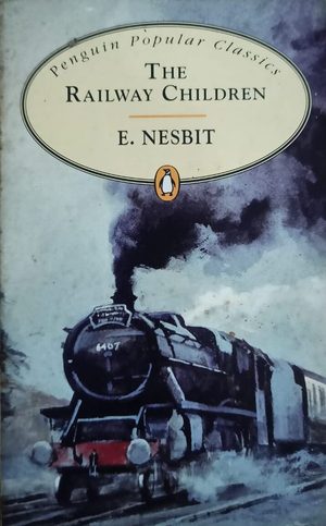 The railway children- E Nesbit
