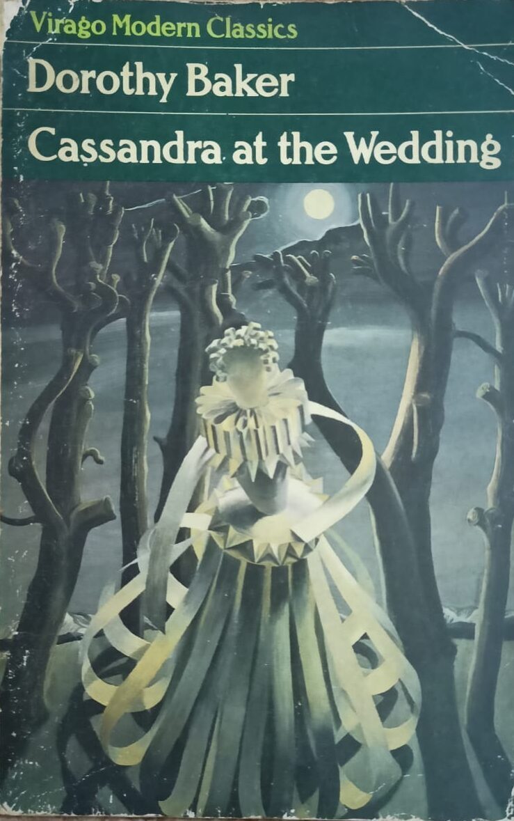 Cassandra at the wedding- Dorothy Baker