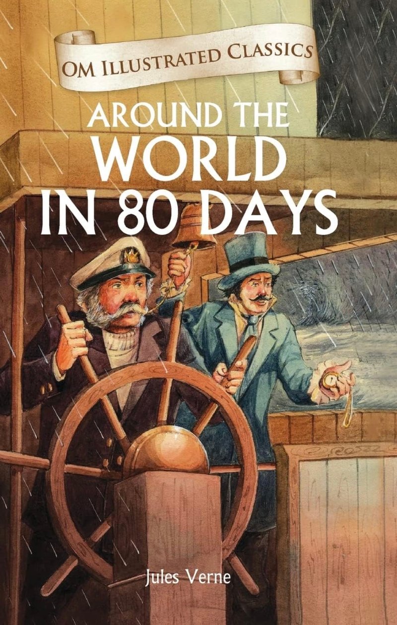 Jules Verne Around the World in 80 Days : Illustrated abridged Classics (Om Illustrated Classics)