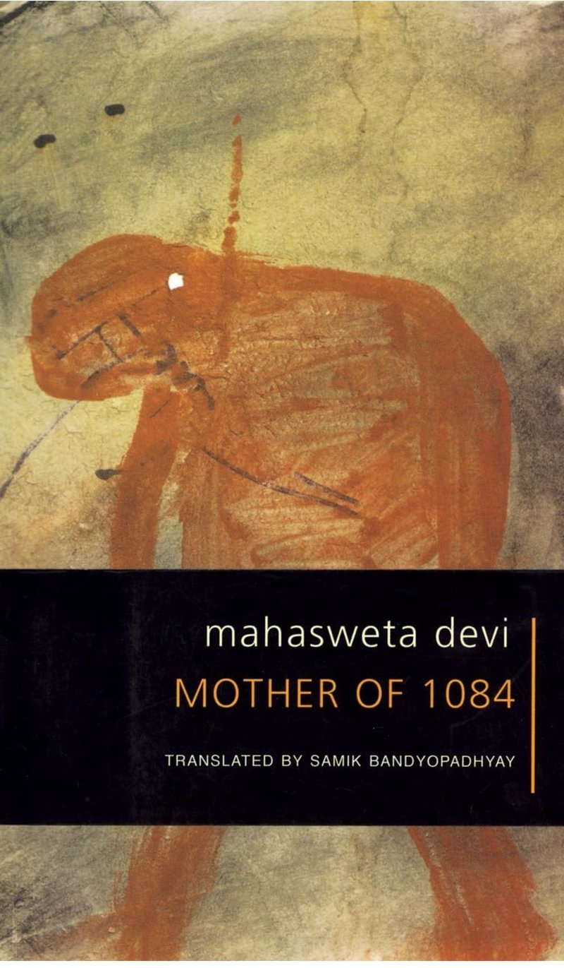 Mother of 1084 (SB -The Selected Works of Mahasweta Devi)